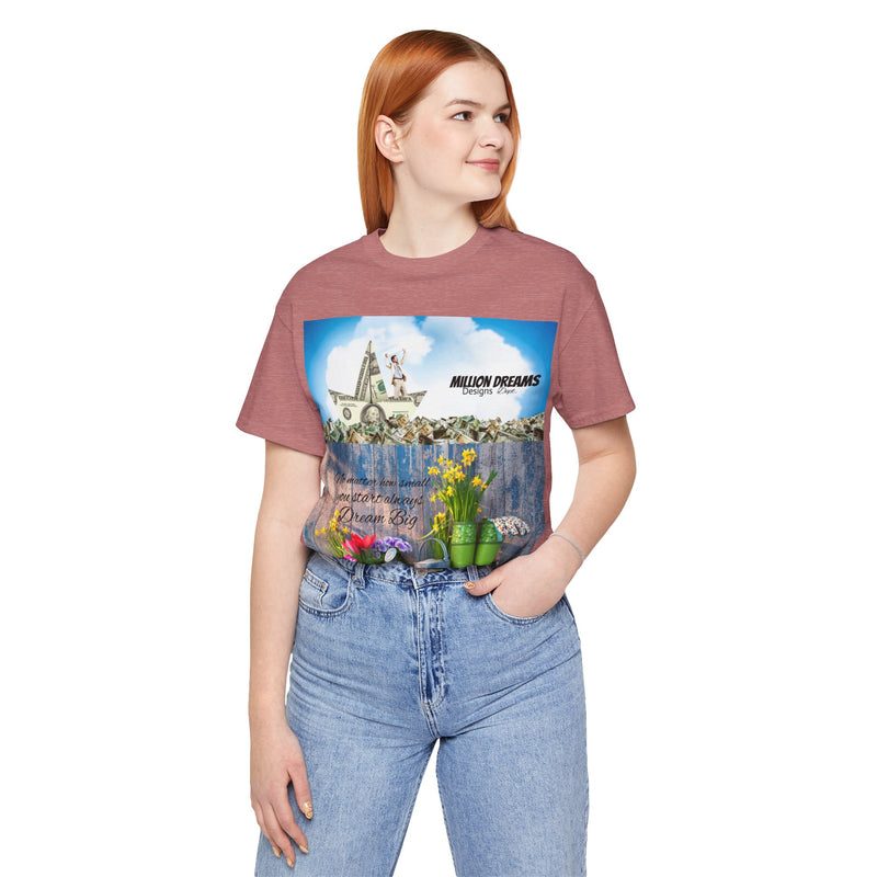 Dream Big Unisex Jersey Short Sleeve Tee