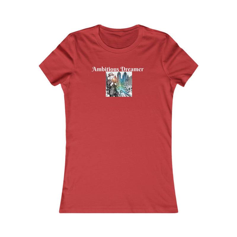 Ambitious Dreamer In The City Women's Favorite Tee