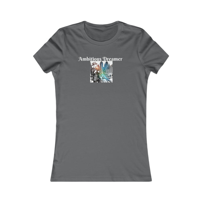 Ambitious Dreamer In The City Women's Favorite Tee