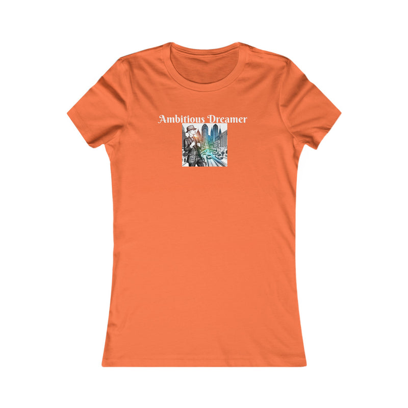 Ambitious Dreamer In The City Women's Favorite Tee