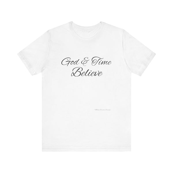 Believe Unisex Jersey Short Sleeve Tee