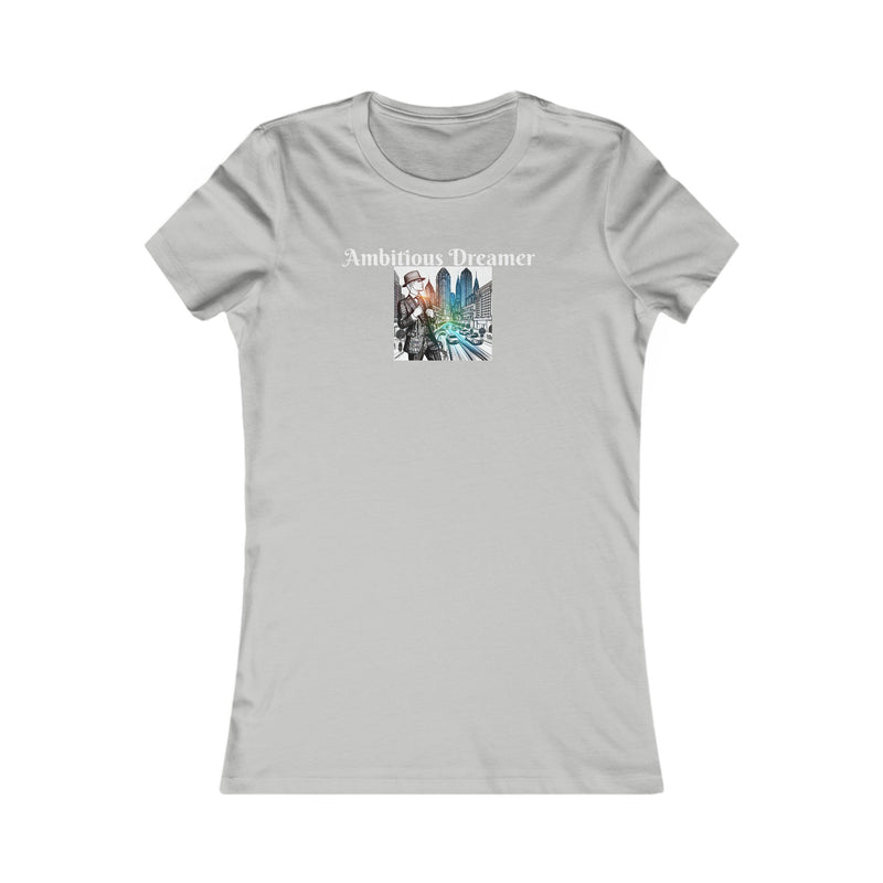 Ambitious Dreamer In The City Women's Favorite Tee