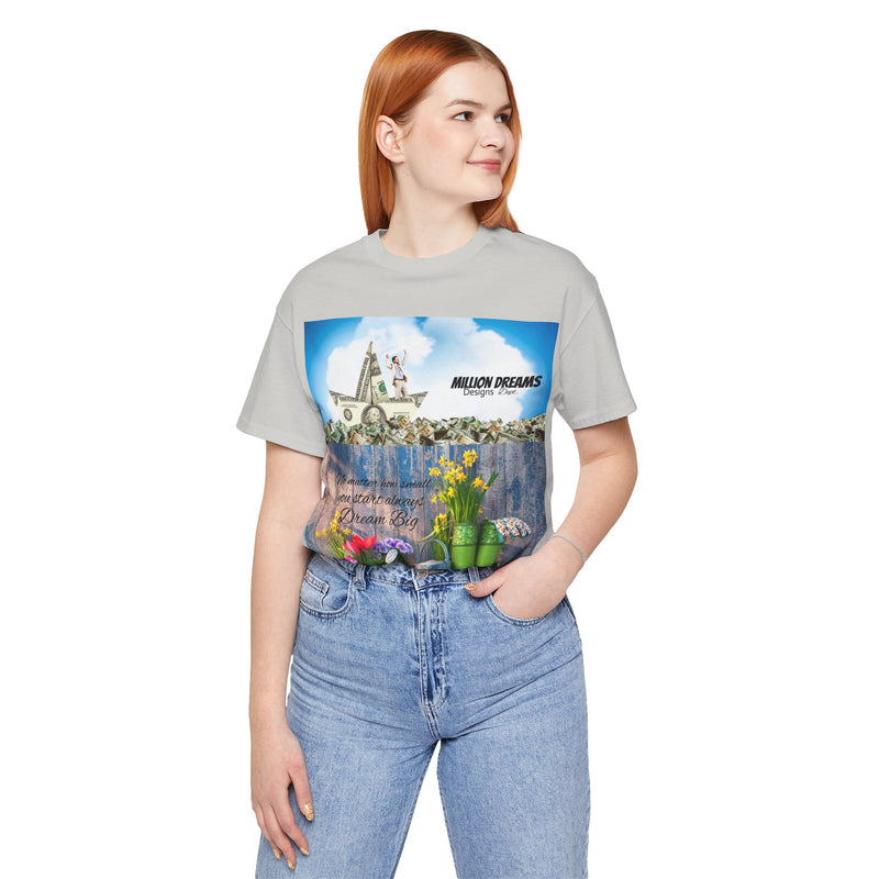 Dream Big Unisex Jersey Short Sleeve Tee